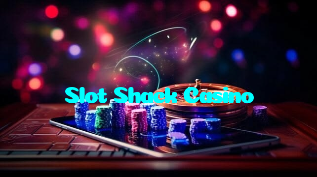 Slot Shack Casino